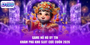 Game Nổ Hũ Uy Tín - Khám Phá Kho Slot Cực Cuốn 2026